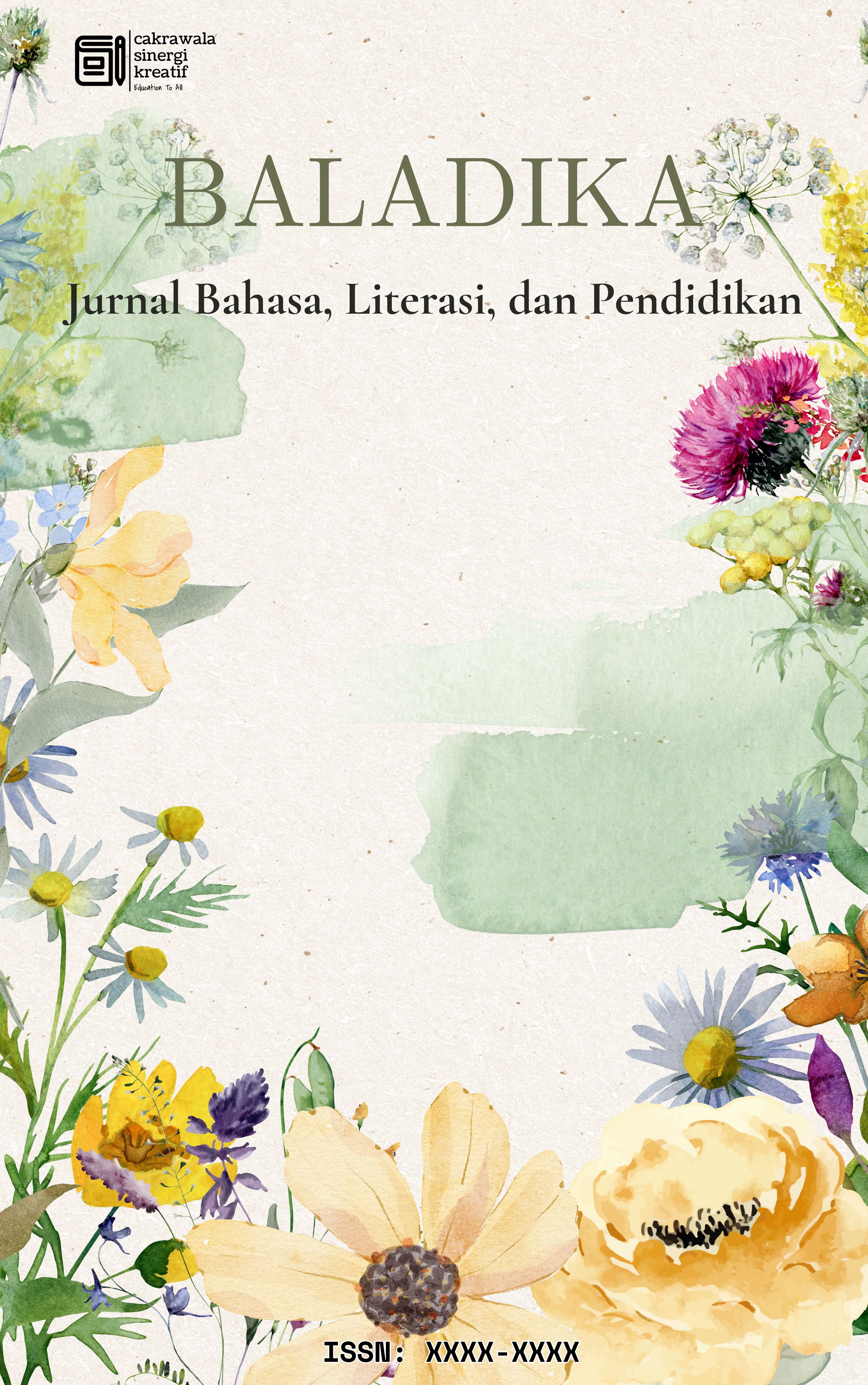 BALADIKA: Jurnal Bahasa, Literasi, dan Pendidikan